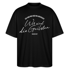 WIR SIND DIE GEILSTEN-Berlin26-Oversized Unisex Bio T-Shirtr - Schwarz
