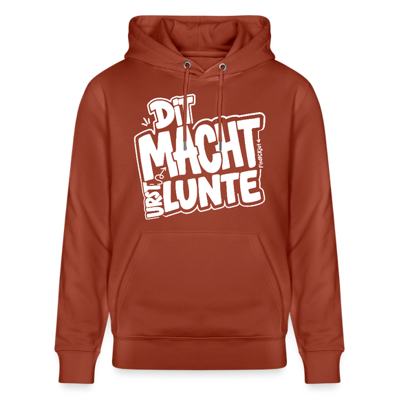 DIT MACHT URST LUNTE-Unisex Bio-Hoodie mit Berliner Dialekt - Terrakotta