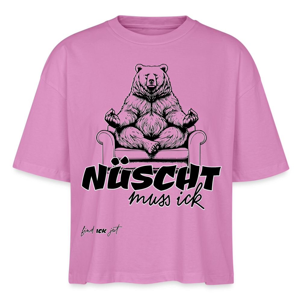 NÜSCHT MUSS ICK-Frauen Boxy Bio-T-Shirt - Pink