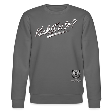 KIEKST'N SO?-Unisex Bio-Sweatshirt - Anthrazit