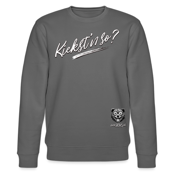 KIEKST'N SO?-Unisex Bio-Sweatshirt - Anthrazit
