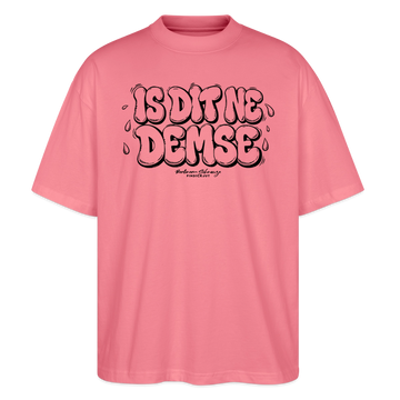 Sommer Berlin Shirt-IS DIT NE DEMSE-Oversized Unisex Bio T-Shirt - Pink 