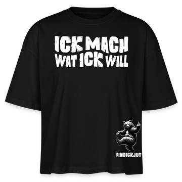 ICK MACH WAT ICK WILL-Frauen Boxy Bio-T-Shirt III - Schwarz