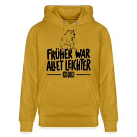 Berliner Spruch-FRÜHER WAR ALLET LEICHTERUnisex Bio-Hoodie - Ocker
