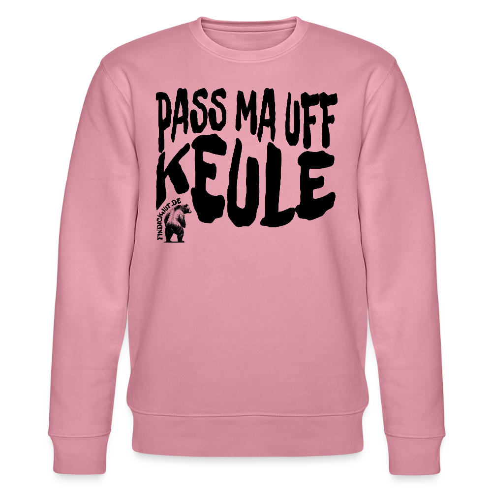 PASS MA UFF KEULE-Unisex Bio-Sweatshirt - Lila Traum
