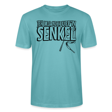 JEH MIR NICH UFFN SENKEL-Unisex T-Shirt BIO - Pastelltürkis