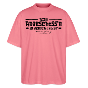 Berliner Spruch-NICH ANJESCHISSN- Oversized Unisex Bio T-Shirt - Pink 