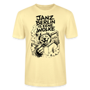 JANZ BERLIN IS EENE WOLKE-Dit Kiffer Shirt-Unisex T-Shirt - Creme