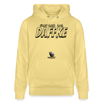 Berliner Spruch-EINFACH AUS DAFFKE-Unisex Bio-Hoodie - Gelb Viva 