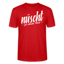 Berlin Shirt-NÜSCHT DARF ICK-Unisex T-Shirt mit Berliner Schnauze - Rot