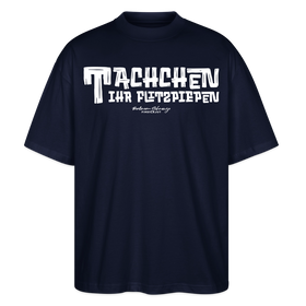 Berliner Begrüssung-TACHCHEN IHR FLITZPIEPEN-Oversized Unisex Bio T-Shirt - Navy