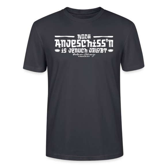Berliner Spruch-Berliner Lob-NICH ANJESCHISSN-Unisex T-Shirt - Dunkles Graublau