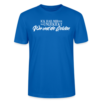 Wir sind die geilsten-Unisex T-Shirt Bio II - Pfauenblau