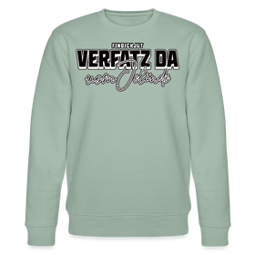 VERFATZ DA VOM JELÄNDE-Unisex Bio-Sweatshirt - Helles Graugrün