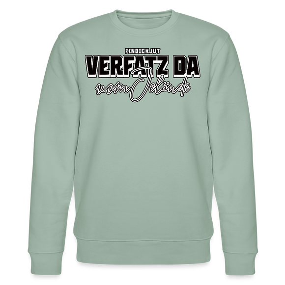 VERFATZ DA VOM JELÄNDE-Unisex Bio-Sweatshirt - Helles Graugrün
