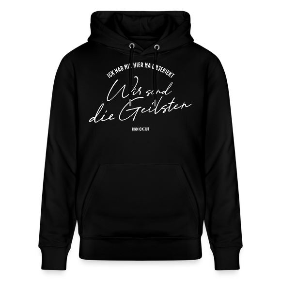 WIR SIND DIE GEILSTEN-Berlin26-Unisex Bio-Hoodie - Schwarz