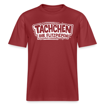 TACHCHEN IHR FLITZPIEPEN- RELAXED FIT Unisex Bio T-Shirt mit Berliner Schnauze - Erdrot