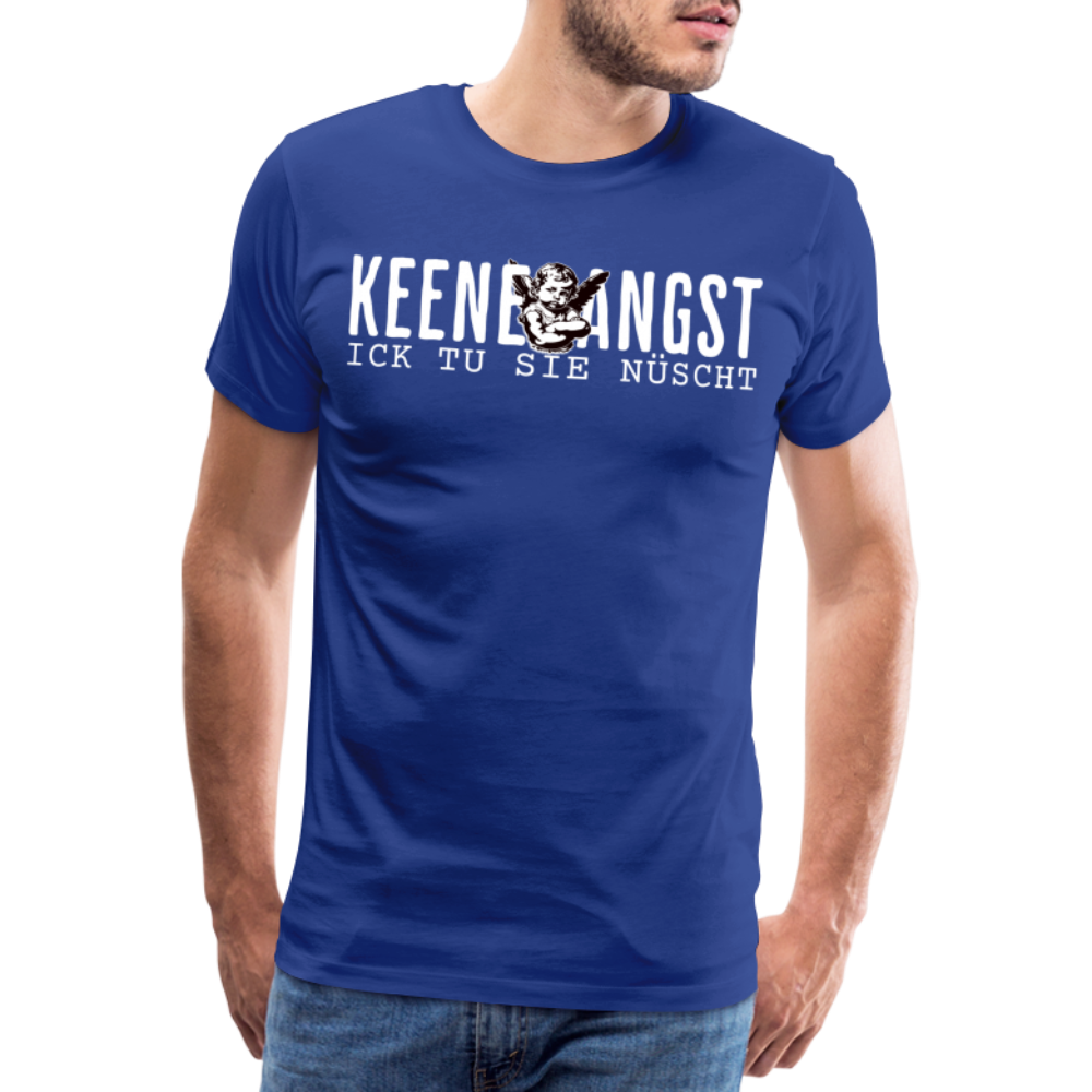 KEENE ANGST ICK TU SIE NÜSCHT - Männer Premium T-Shirt - Königsblau