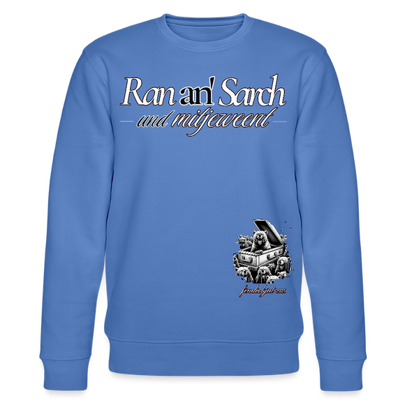 Ran an Sarch-Unisex Bio-Sweatshirt IV - Blau