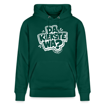DA KIEKSTE WA?-Unisex Bio-Hoodie-mit Berliner Spruch - Forest