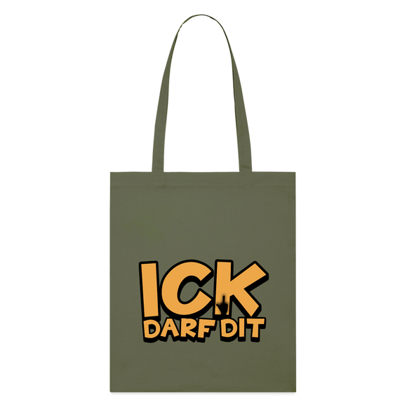 ICK DARF DIT - Bio-Stoffbeutel - Khaki