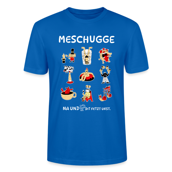 Berliner Verrücktheit-MESCHUGGE-Unisex T-Shirt BIO - Pfauenblau