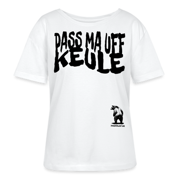 PASS MA UFF KEULE-Rundhals Frauen Bio-T-Shirt - Weiß