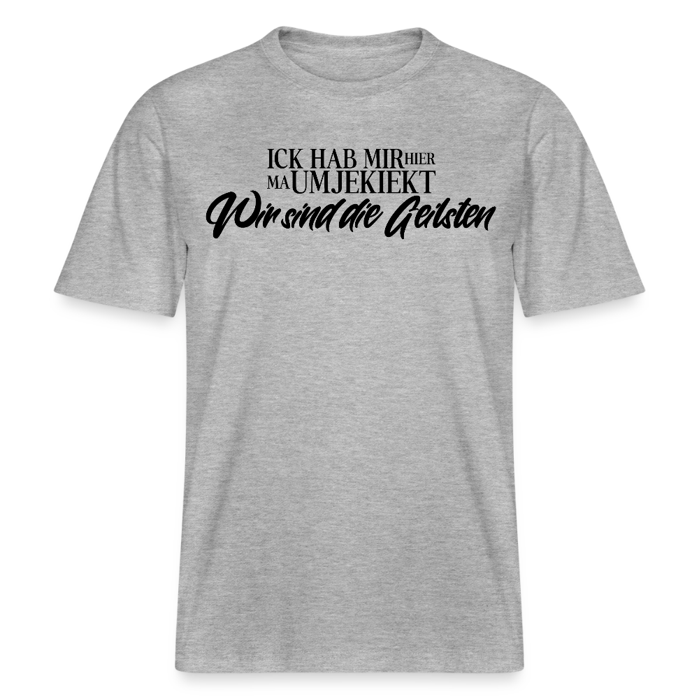 WIR SIND DIE GEILSTEN-Relaxed Fit Unisex Bio-T-Shirt - Grau meliert