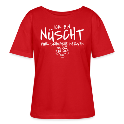 Berliner Spruch-ICK BIN NÜSCHT FÜR SCHWACHE NERVEN-Rundhals Frauen Bio-T-Shirt - Rot