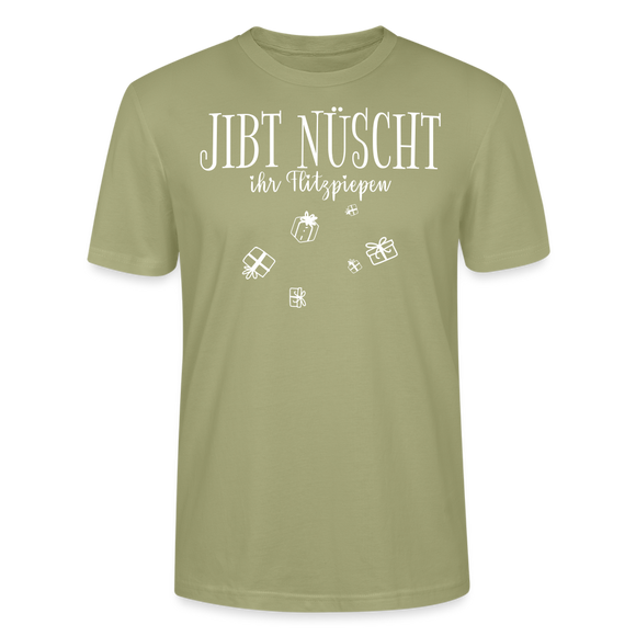 JIBT NÜSCHT - Unisex T-Shirt Bio-regular - Nebelgrün