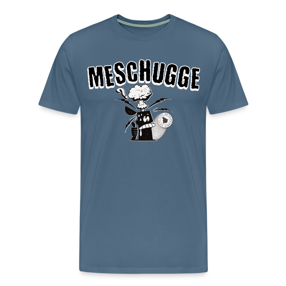 MESCHUGGE - Männer Premium T-Shirt - Blaugrau