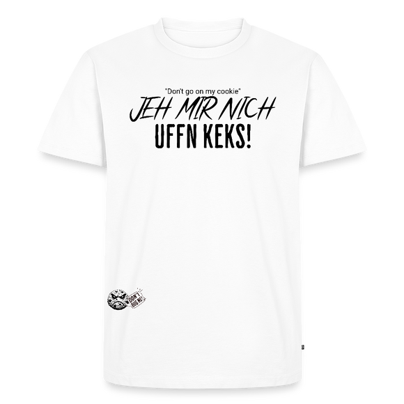 JEH MIR NICH UFFN KEKS-Männer Premium BIO T-Shirt - Weiß