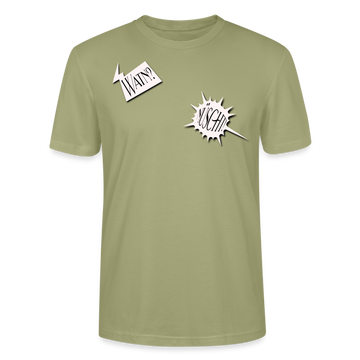 WATN?NÜSCHT!- Unisex BIO T-Shirt - Nebelgrün