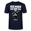 ICK MACH WAT ICK WILL-Unisex T-Shirt BIO IV - Navy