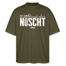 Berliner Spruch-NETT KANN ICK OOCH-Oversized Unisex Bio T-Shirt - Khaki