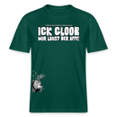 ICK GLOOB MIR LAUST DER AFFE-Relaxed Fit Unisex Bio-T-Shirt II - Forest