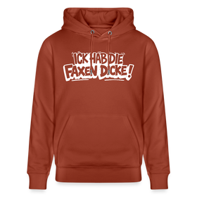 ICK HAB DIE FAXEN DICKE-Unisex Bio-Hoodie mit Berliner Schnauze - Terrakotta