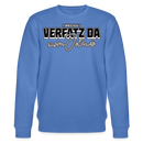 VERFATZ DA VOM JELÄNDE-Unisex Bio-Sweatshirt - Blau