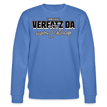 VERFATZ DA VOM JELÄNDE-Unisex Bio-Sweatshirt - Blau