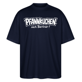 Witziges Berlin Shirt-PFANNKUCHEN, nich Berliner-Oversized Unisex Bio T-Shirt - Navy