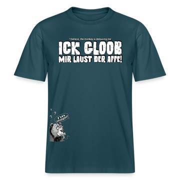 ICK GLOOB MIR LAUST DER AFFE-Relaxed Fit Unisex Bio-T-Shirt II - Dunkles Petrol