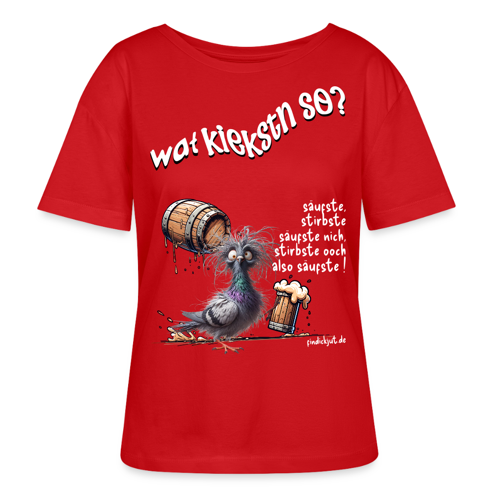 WAT KIEKSTN SO?-Rundhals Frauen Bio-T-Shirt - Rot