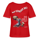 WAT KIEKSTN SO?-Rundhals Frauen Bio-T-Shirt - Rot