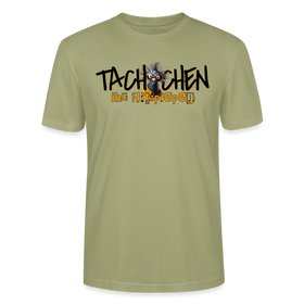 TACHCHEN IHR FLITZPIEPEN - Unisex BIO T-Shirt - Nebelgrün
