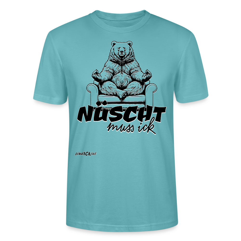 NÜSCHT MUSS ICK-Unisex T-Shirt Bio II - Pastelltürkis