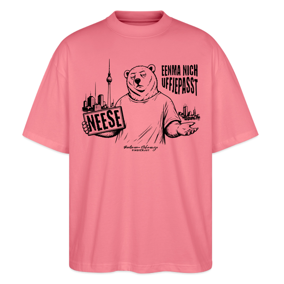 Berlin Souvenir mit Spruch-NEESE-Oversized Unisex Bio T-Shirt - Pink 