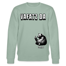 VAFATZ DA-Unisex Bio-Sweatshirt - Helles Graugrün