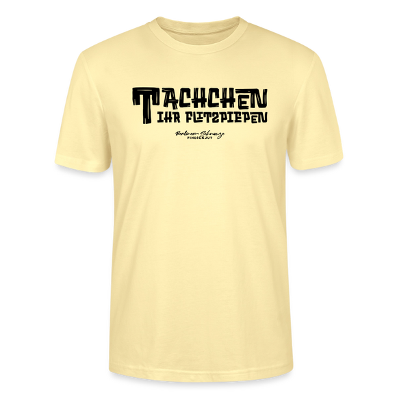 Berliner Begrüssung-TACHCHEN IHR FLITZPIEPEN-Unisex T-Shirt - Creme