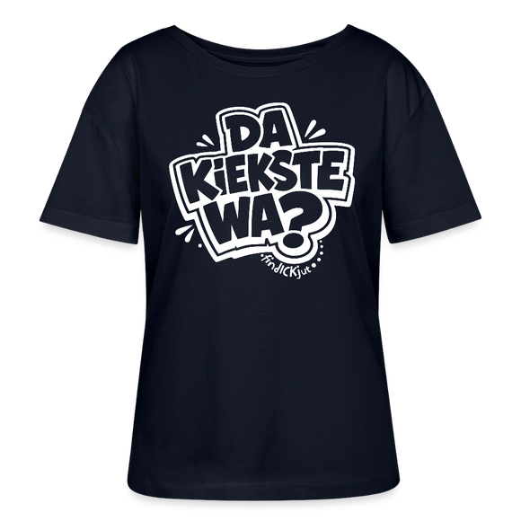 DA KIEKSTE WA?-Rundhals Frauen Bio-T-Shirt mit Berliner Schnauze - Navy
