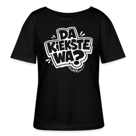DA KIEKSTE WA?-Rundhals Frauen Bio-T-Shirt mit Berliner Schnauze - Schwarz